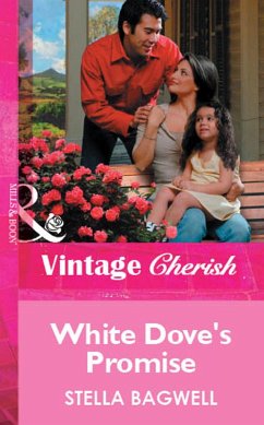 White Dove's Promise (eBook, ePUB) - Bagwell, Stella