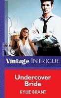 Cover Undercover Bride (eBook, ePUB)