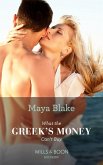 What The Greek's Money Can't Buy (eBook, ePUB)