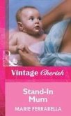 Stand-In Mum (Mills & Boon Vintage Cherish) (eBook, ePUB)