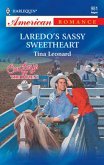 Laredo's Sassy Sweetheart (Mills & Boon American Romance) (eBook, ePUB)
