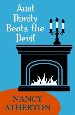 Aunt Dimity Beats the Devil (Aunt Dimity Mysteries, Book 6) (eBook, ePUB) - Atherton, Nancy