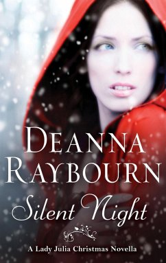 Silent Night: A Lady Julia Christmas Novella (A Lady Julia Grey Novel, Book 6) (eBook, ePUB) - Raybourn, Deanna