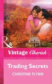 Trading Secrets (Mills & Boon Vintage Cherish) (eBook, ePUB)