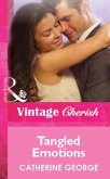 Tangled Emotions (Mills & Boon Vintage Cherish) (eBook, ePUB)