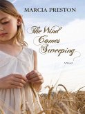 The Wind Comes Sweeping (eBook, ePUB) The Wind Comes Sweeping (eBook, ePUB)