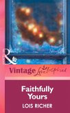 Faithfully Yours (eBook, ePUB) Faithfully Yours (eBook, ePUB)