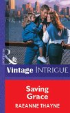 Saving Grace (Mills & Boon Vintage Intrigue) (eBook, ePUB)