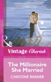 The Millionaire She Married (Mills & Boon Vintage Cherish) (eBook, ePUB)