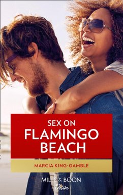 Sex On Flamingo Beach (eBook, ePUB) - King-Gamble, Marcia