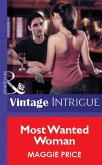 Most Wanted Woman (Mills & Boon Vintage Intrigue) (eBook, ePUB)