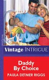 Daddy By Choice (eBook, ePUB)