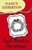 Aunt Dimity's Christmas (Aunt Dimity Mysteries, Book 5) (eBook, ePUB)