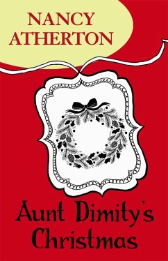 Aunt Dimity's Christmas (Aunt Dimity Mysteries, Book 5) (eBook, ePUB) - Atherton, Nancy