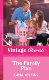 The Family Plan (Mills & Boon Vintage Cherish) (eBook, ePUB)