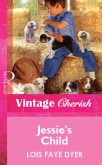 Jessie's Child (Mills & Boon Vintage Cherish) (eBook, ePUB)