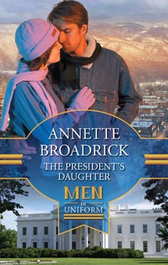 The President's Daughter (eBook, ePUB) - Broadrick, Annette