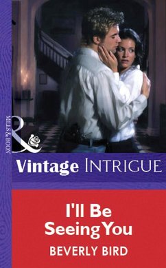 I'll Be Seeing You (Mills & Boon Vintage Intrigue) (eBook, ePUB) - Bird, Beverly