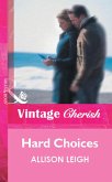 Hard Choices (Mills & Boon Vintage Cherish) (eBook, ePUB)