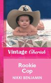 Rookie Cop (Mills & Boon Vintage Cherish) (eBook, ePUB)