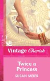 Twice a Princess (eBook, ePUB)