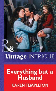 Everything but a Husband (Mills & Boon Vintage Intrigue) (eBook, ePUB) - Templeton, Karen