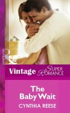 The Baby Wait (Mills & Boon Vintage Superromance) (eBook, ePUB)