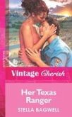 Her Texas Ranger (eBook, ePUB)