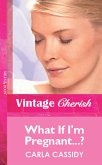 What If I'm Pregnant...? (eBook, ePUB) What If I'm Pregnant...? (eBook, ePUB)