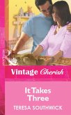 It Takes Three (Mills & Boon Vintage Cherish) (eBook, ePUB)
