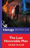 The Last Honorable Man (Mills & Boon Vintage Intrigue) (eBook, ePUB)
