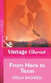 From Here to Texas (eBook, ePUB) From Here to Texas (eBook, ePUB)