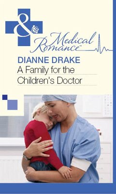 A Family for the Children's Doctor (eBook, ePUB) - Drake, Dianne