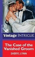 Cover The Case Of The Vainshed Groom (eBook, ePUB)