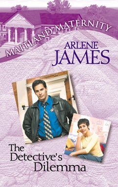The Detective's Dilemma (eBook, ePUB) - James, Arlene