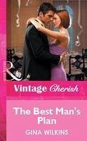 The Best Man's Plan (eBook, ePUB) - Wilkins, Gina