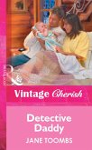 Detective Daddy (Mills & Boon Vintage Cherish) (eBook, ePUB)