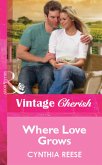 Where Love Grows (eBook, ePUB)