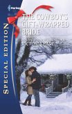 The Cowboy's Gift-Wrapped Bride (eBook, ePUB)