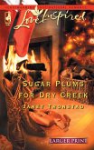 Sugar Plums for Dry Creek (Mills & Boon Love Inspired) (eBook, ePUB)