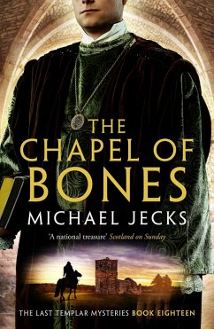 The Chapel of Bones (Last Templar Mysteries 18) (eBook, ePUB) - Jecks, Michael