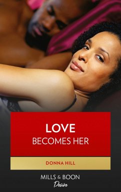 Love Becomes Her (eBook, ePUB) - Hill, Donna
