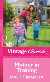 Mother In Training (eBook, ePUB)