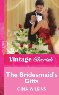 The Bridesmaid's Gifts (Mills & Boon Vintage Cherish) (eBook, ePUB) - Wilkins, Gina