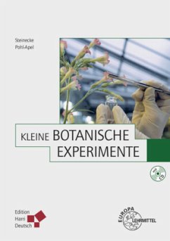 Kleine Botanische Experimente, m. CD-ROM - Pohl-Apel, Gunvor;Steinecke, Hilke
