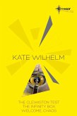 Kate Wilhelm SF Gateway Omnibus (eBook, ePUB)