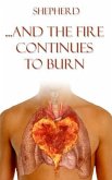 ...And The Fire Continues to Burn (eBook, ePUB)