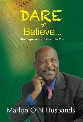 Dare To Believe (eBook, ePUB) Dare To Believe (eBook, ePUB)