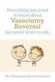 Vasectomy Reversal: All You Need To Know (eBook, ePUB)