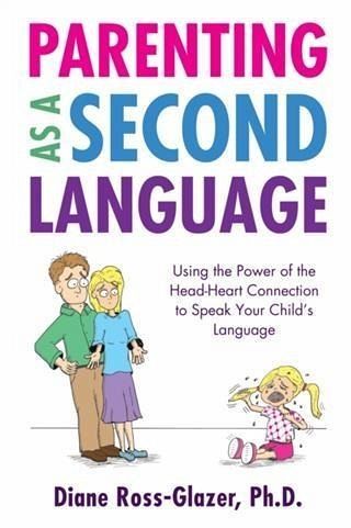 Parenting As A Second Language (eBook, ePUB)